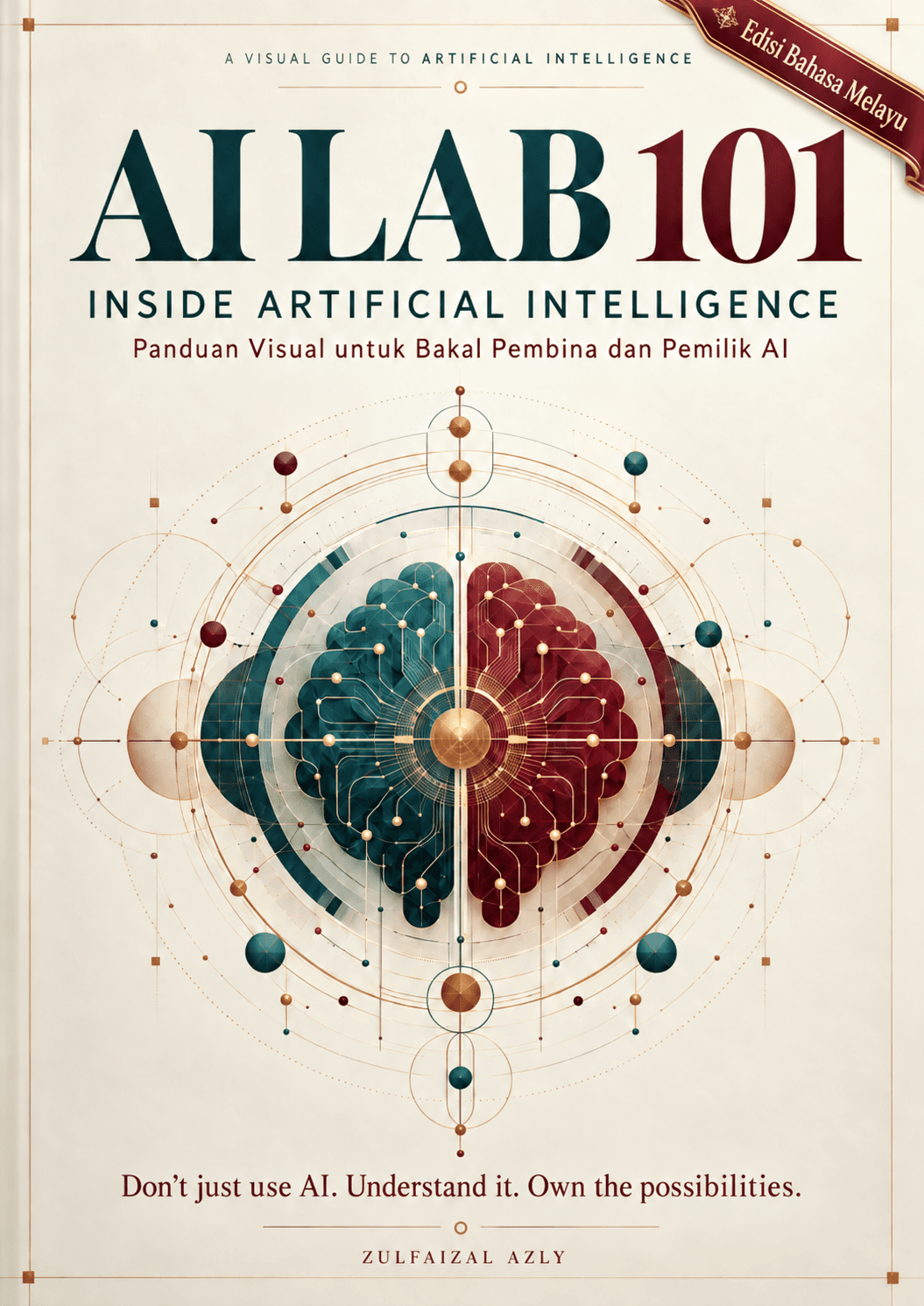 Cover AI LAB 101: Inside Artificial Intelligence, Edisi Bahasa Melayu, oleh Zulfaizal Azly